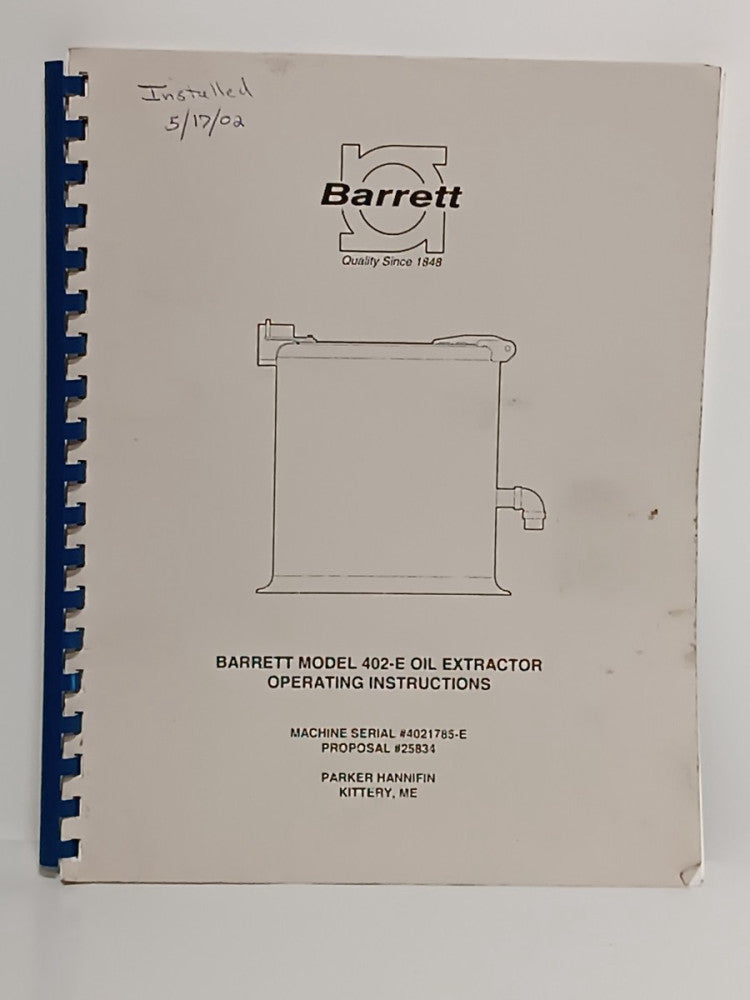 Barrett Model 402-E Oil Extractor  Installation + Operating Instructions Manual