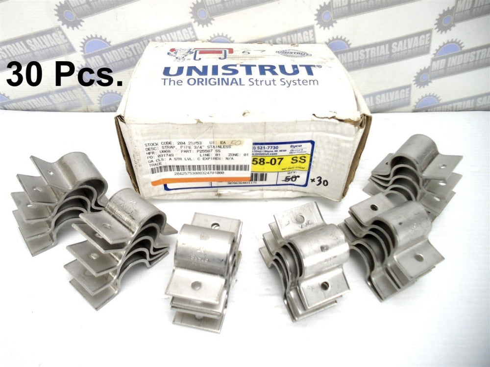 (30-SS STRAPS) UNISTRUT - P2558-07 SS - Stainless 3/4" PIPE STRAP STRUT - (NEW)
