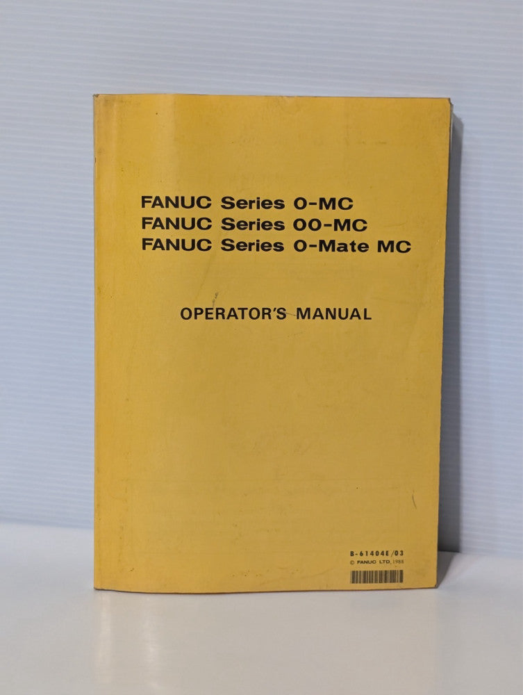 FANUC Series O-MC OO-MC O-Mate MC Operator's Manual 1988
