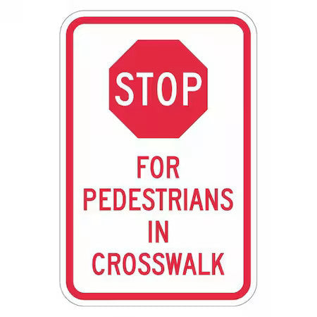 Lyle T1-5071-Dg_18X24 Pedestrian Crossing Stop Sign, 24" Height, 18" Width,