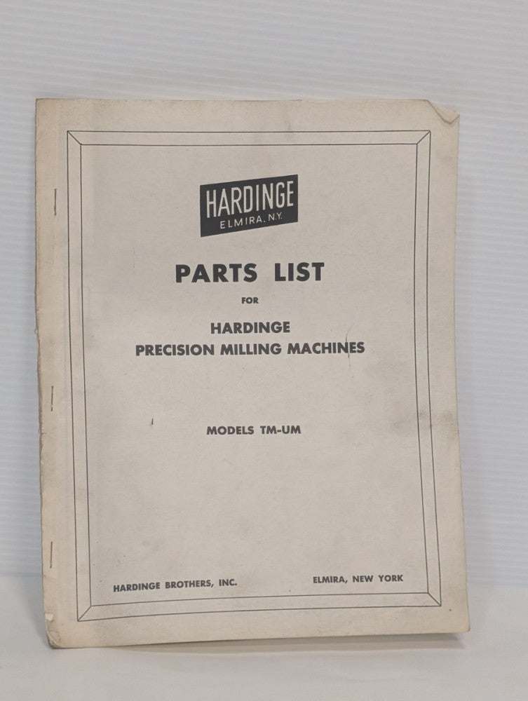 Hardinge Parts List Manual for Models TM-UM Precision Milling Machines
