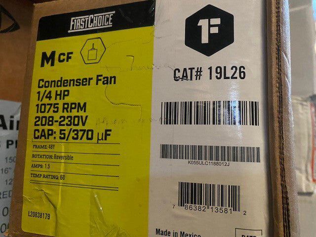 FIRST CHOICE 19L26, 1/4 HP, CONDENSER FAN MOTOR, 1075 RPM, 208-230 VOLT (NEW)