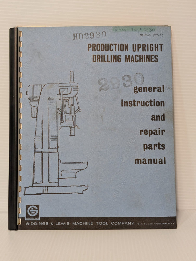 Giddings & Lewis Production Upright Drilling Machines General Instruction Manual