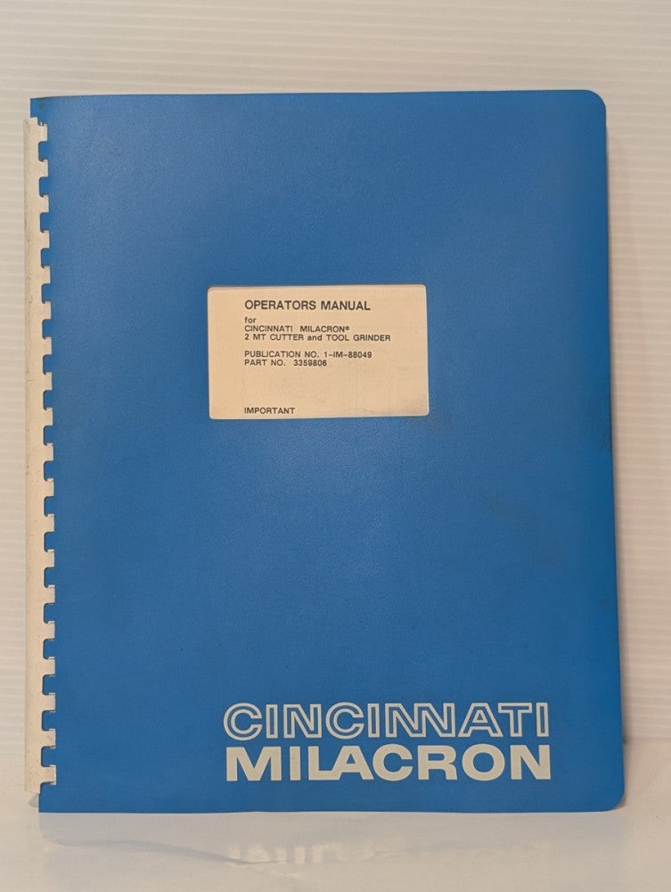 Cincinnati Milacron 1-IM-88049 Operators Manual for 2 MT Cutter and Tool Grinder