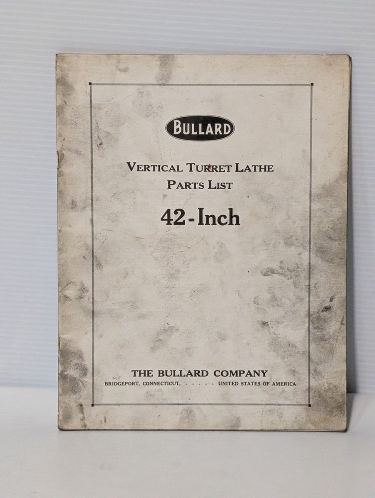 Bullard Machine Company 42" Vertical Turret Lathe Parts List Catalog, as shown
