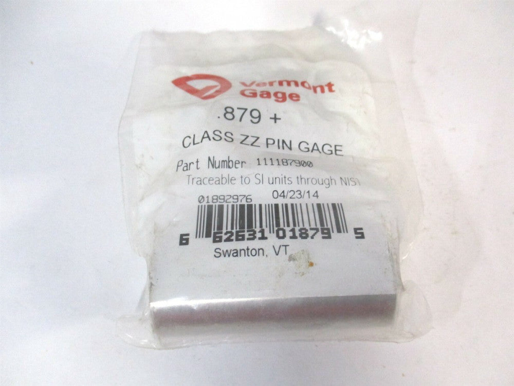 Vermont Gage (111187900) 0.879" Diam Class ZZ Plus Plug & Pin Gage 