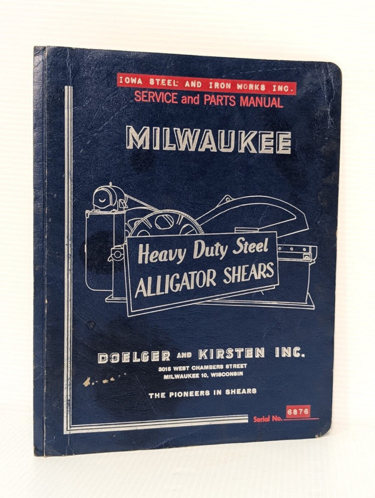 Milwaukee 6676 Heavy Duty Steel Alligator Shears Service & Parts Manual as shown