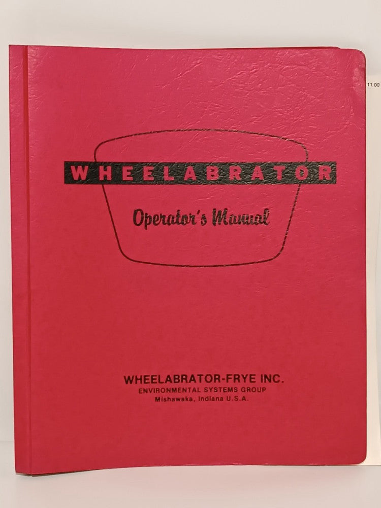 Lot of 2: Wheelabrator-Frye Operators Manual + Replacement Parts Handbook
