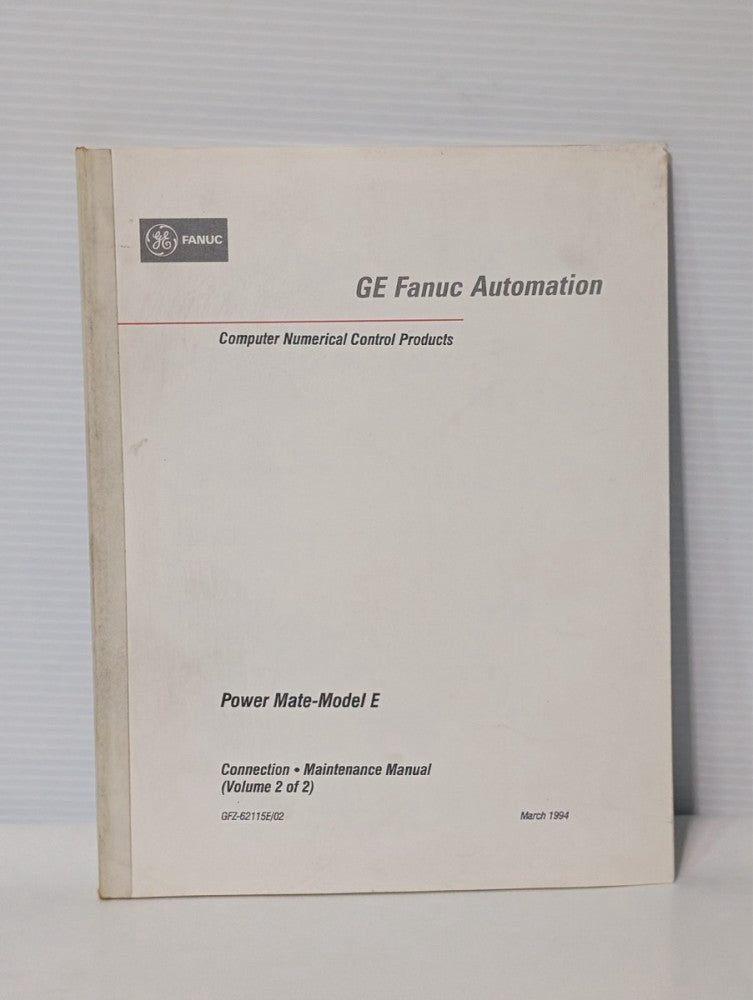 GE Fanuc Automation Power Mate-Model E Connection and Maintenance Manual Vol. 2