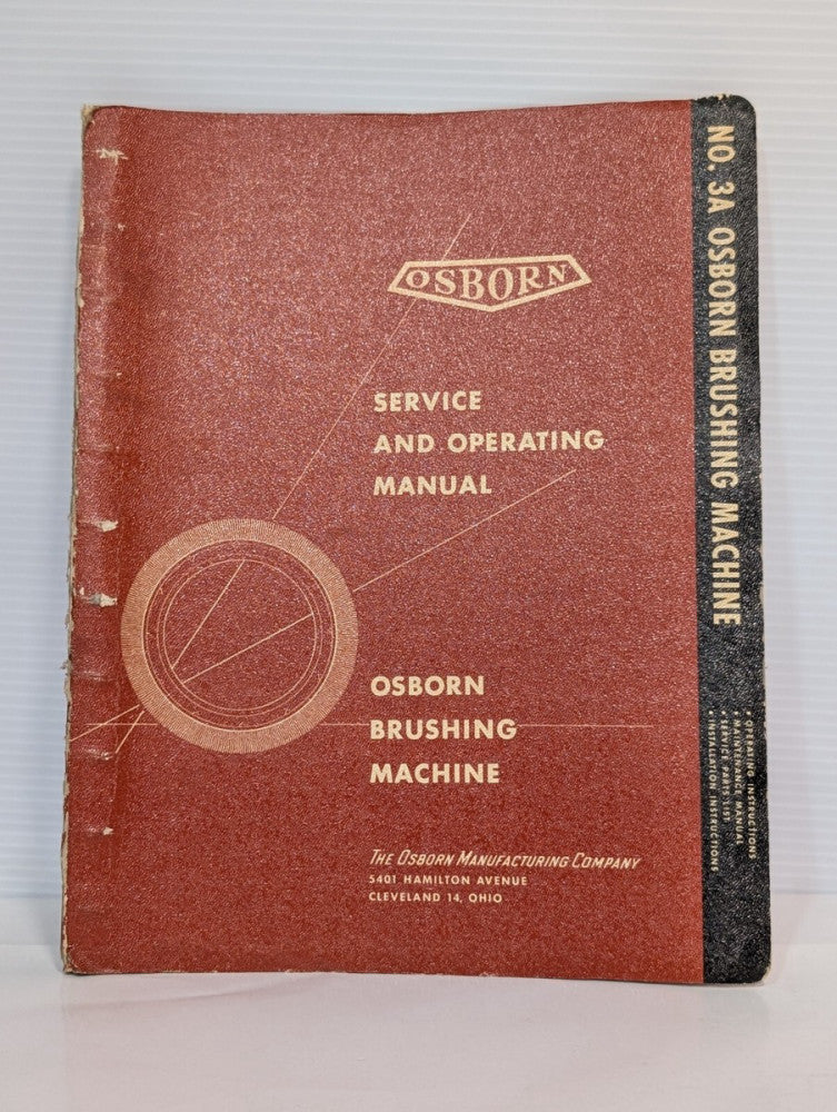 Osborn No. 3A Osborn Brushing Machine Service and Operating Manual