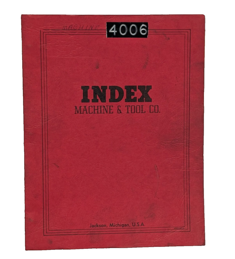 Index Machine & Tool Co. Model 645 High Speed Vertical Milling Machine Manual
