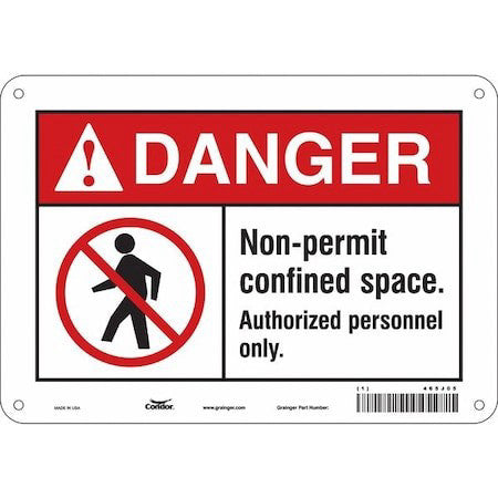 Condor 465J05 Safety Sign, 7 In Height, 10 In Width, Aluminum, Vertical