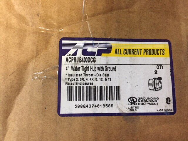 (Lot of 2) ACPHUB400DCG - 4" Water Tight Hub with Ground (NEW)