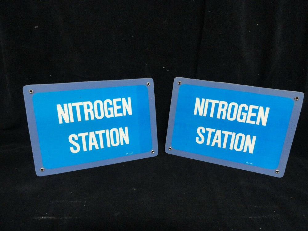 NITROGEN STATION SIGN - FIBERGLASS MATERIAL - MEASURES 10" x 7" (LOT OF 2) NEW