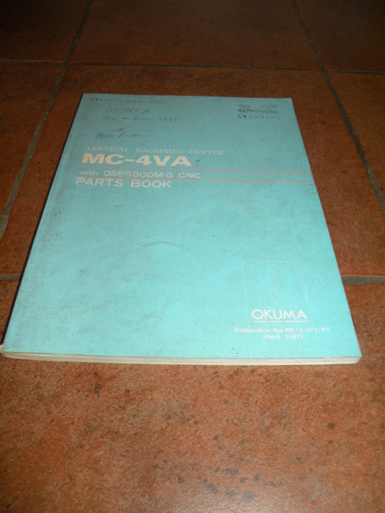 Okuma ME15-072-R3 Parts Book Vertical Machine Center MC-4VA OSP5000M-G
