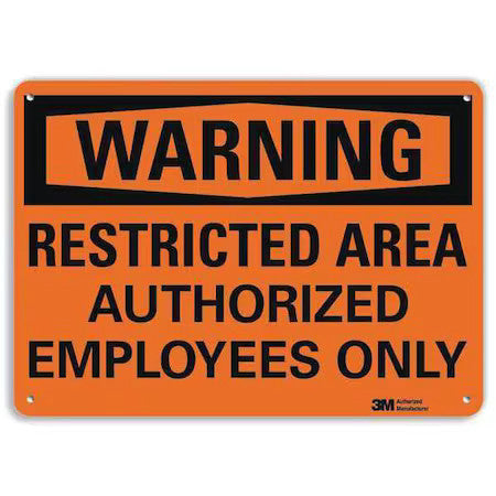 Lyle U6-1215-Ra_14X10 Warning, Restricted Area Authorized Employees Only, 14 In