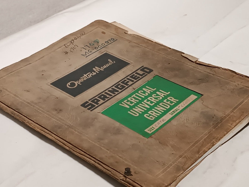Springfield Machine Tool ZATR610 Vertical Universal Grinder Operations Manual