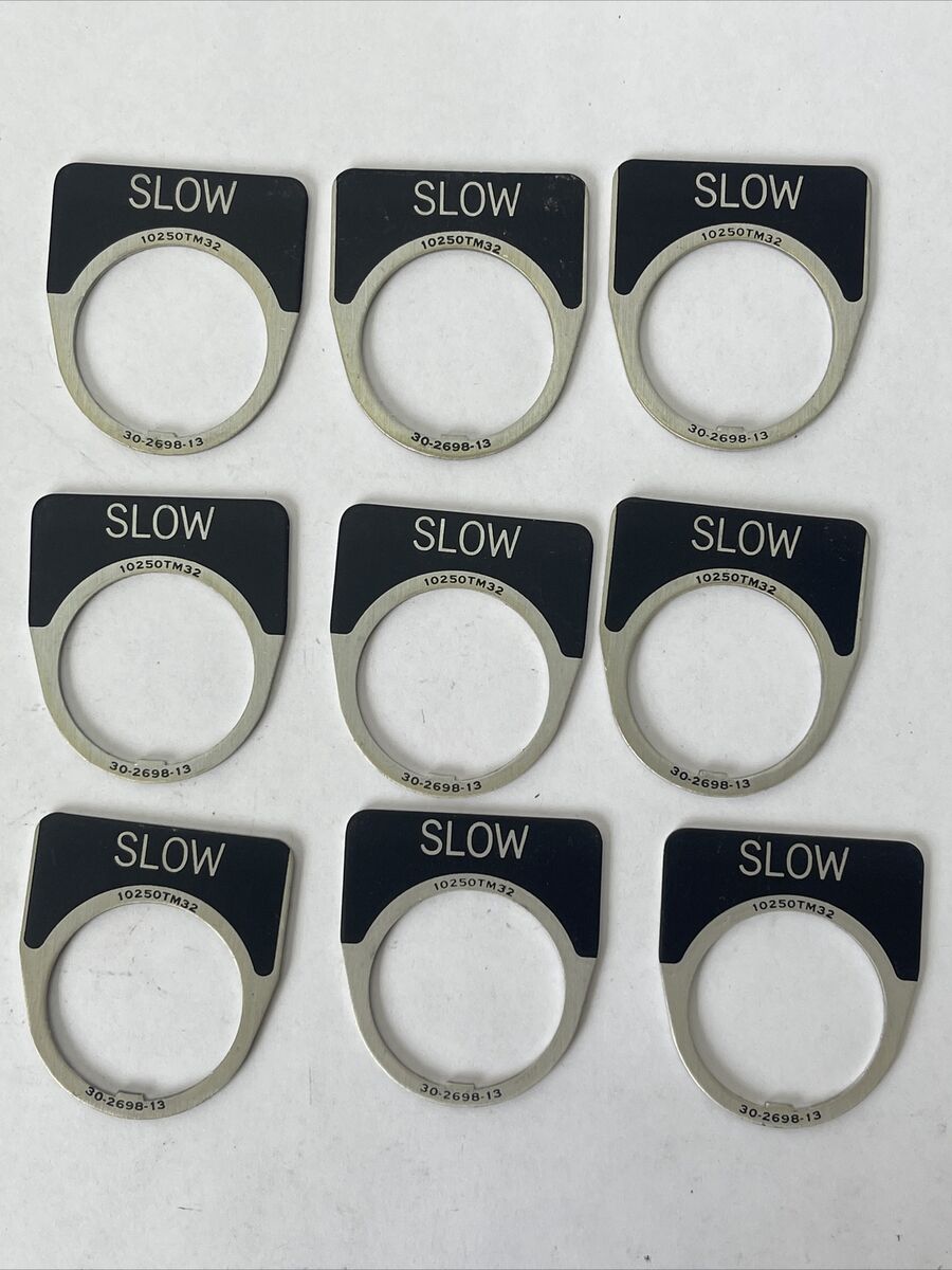 CUTLER HAMMER EATON 10250TM32 SLOW LEGEND PLATE 30-2698-13 (LOT OF 9)